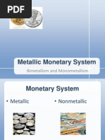 Monometallism Bimetallism