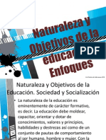 912762078.EDUCACION Y SOCIEDAD Naturaleza y objetivos de la educación, enfoques educativos.pptx