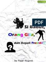 Cerpen Si Badut, Org Gila N Presiden