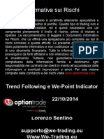 We-Point Indicator + TrendFollowing System