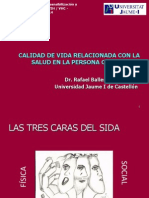 Calidad de Vida Relacionada Con La Salud en El Paciente VIH. 1 JORNADA CONVHIVE 25.9.14