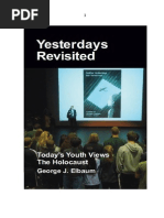 Download Yesterdays Revisited - Todays Youth Views the Holocaust by George J Elbaum SN244183597 doc pdf