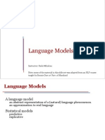 Language Models: Instructor: Rada Mihalcea Taught by Bonnie Dorr at Univ. of Maryland