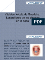 Vitaldent Alcalá de Guadaira Los peligros de los piercing en la boca (2).pptx