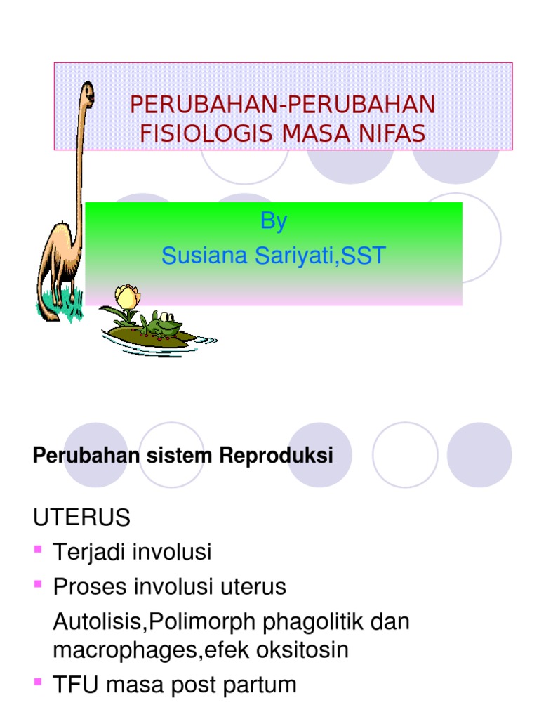 Perubahan Perubahan Fisiologis Masa Nifas