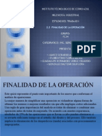 Estudio Del Trabajo Exposición 2.2 Finalidad de La Operacion