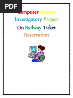 Download Computer Science Investigatory Project on Railway Ticket Reservation for Class 12 by jenniferanna SN244371864 doc pdf