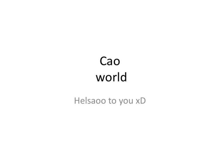 Cao World: Helsaoo Greetings xD | PDF