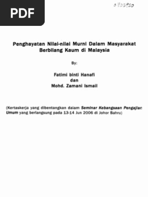 Penghayatan Nilai Nilai Murni Dalam Masyrakat Berbilang Kaum Di Malaysia