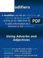 A Modifier Can Be An Adjective, An Adverb, or A