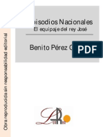 Pérez Galdos, Benito - Episodios Nacionales - El Equipaje Del Rey José PDF