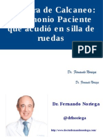 Fractura de Calcaneo: Testimonio Paciente Que Acudió en Silla de Ruedas