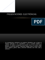 Presentaciones  electrónicas equipo 6.pptx