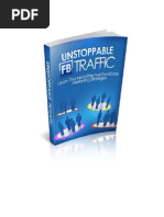 Unstoppable FB Traffic Learn the Most Effective Facebook Marketing Strategies