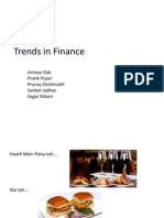 Trends in Finance: - Ameya Oak - Pratik Pujari - Pranay Deshmukh - Sanket Jadhav - Sagar Nikam