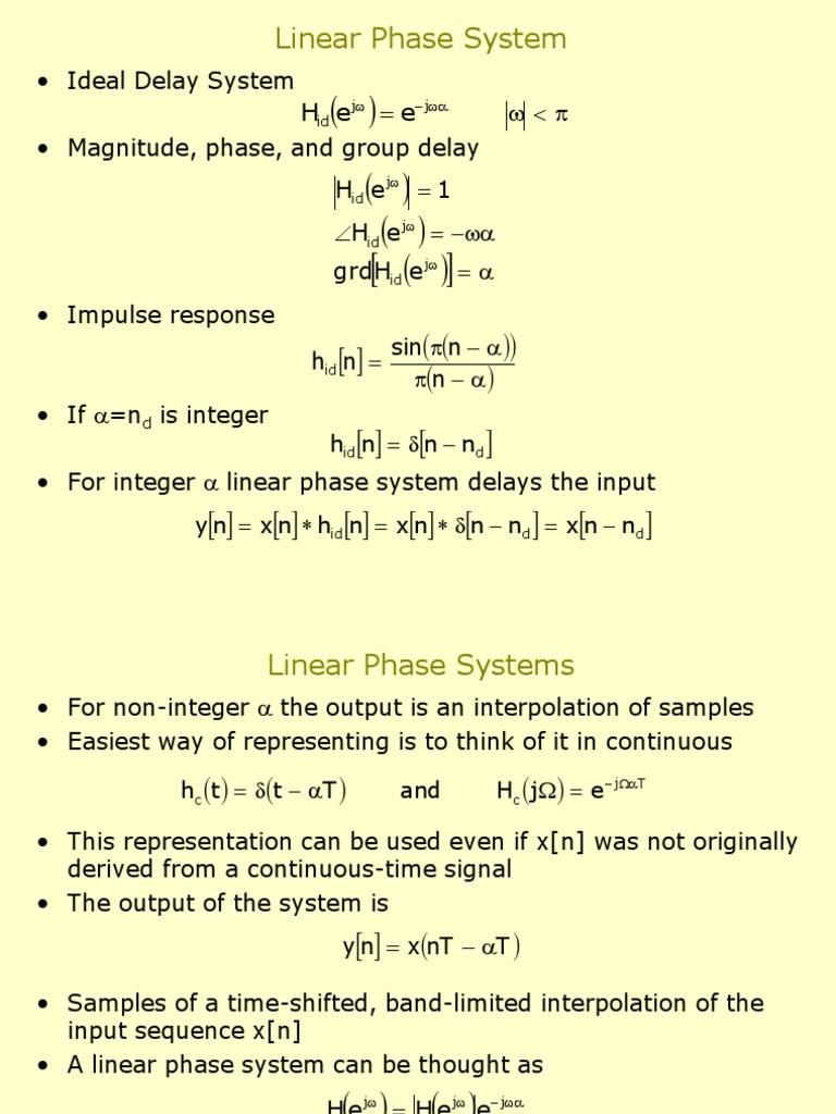 Linear Phase System Ideal Delay System Magnitude, Phase, and Group