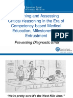 Teaching and Assessing Critical Reasoning in The Era of Competency-Based Medical Education, Milestones and Entrustment