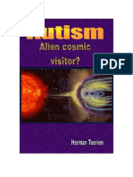 Autism, An Alien Cosmic Visitor