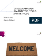 Creating A Campaign Strategy-Analysis, Tools and Methods: Brian Lamb Sarah Gilbert