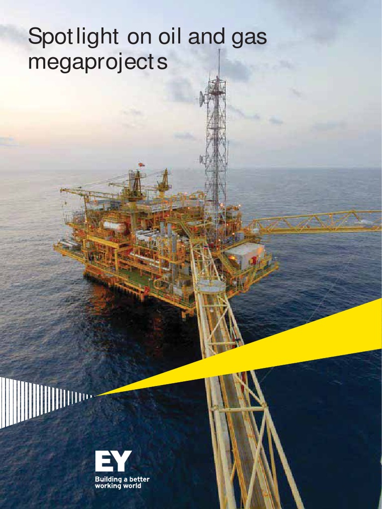 EY Spotlight On Oil and Gas Megaprojects | PDF | Natural Gas | Petroleum
