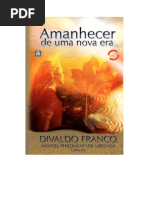 Amanhecer de Uma Nova Era - Divaldo Franco - Manoel Philomeno de Miranda