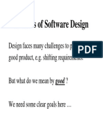 Goals of Software Design: Correctness, Robustness, Flexibility, Reusability, Efficiency