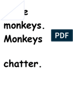 I See Monkeys. Monkeys