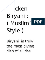 Chicken Biryani: (Muslim's Style) : Biryani Is Truly The Most Divine Dish of All The