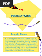 Pseudo Force