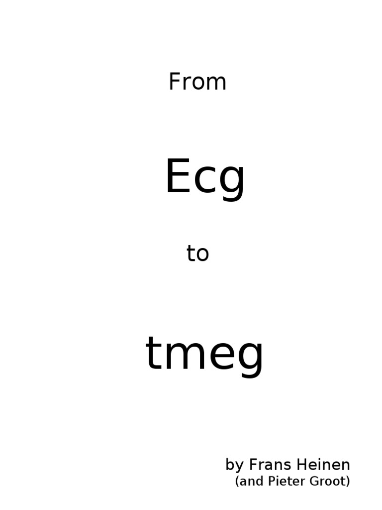 From ECG to TMEG: Monitoring Insights | PDF | Heart | Electrocardiography