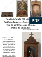 SANTO DE CASA FAZ MILAGRE:Oratórios Populares Domésticos em Feira de Santana, sob a ótica de análise de Baxandall.