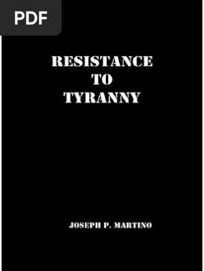 Resistance To Tyranny A Primer - Joseph Martino | PDF | Resistance.