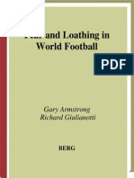GIULIANOTTI, R ARMSTRONG, G. Fear and Loathing in World Football