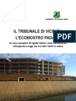 Dossier "Il Tribunale Di Vicenza, L'ecomostro Padano"