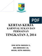 Contoh Kertas Kerja Bagi Karnival Sukan Dan Permainan Tingkatan 3, 2014.