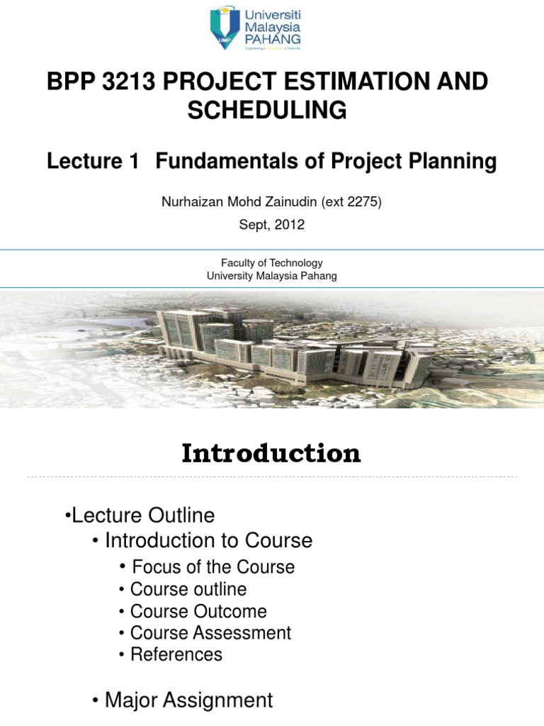 BPP 3213 Project Estimation and Scheduling: Lecture 1 Fundamentals of ...
