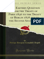 The Eastern Question From the Treaty of Paris 1836 to the Treaty of 1000181975