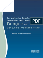 WHO. 2010. Comprehensive Guidelines for Perevention and Control of Dengue and Dengue Haemorrhagic Fever. WHO.