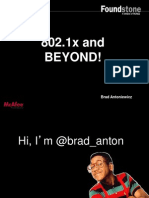802.1x and Beyond!: Brad Antoniewicz