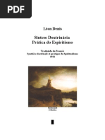 Léon Denis - Síntese  Doutrinária - Prática do Espiritismo