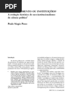 COMPORTAMENTO OU INSTITUIÇÕES? A evolução histórica do neo-institucionalismo da ciência política. FERES, Paulo