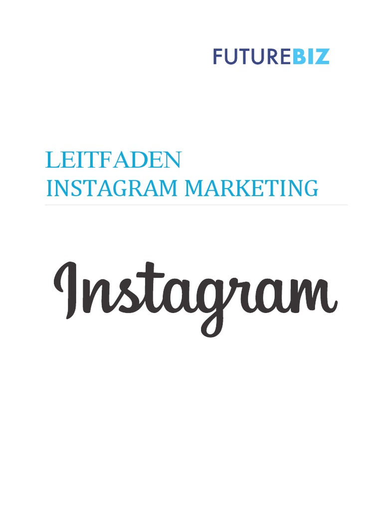 Leitfaden Instagram Marketing - Futurebiz - de | PDF