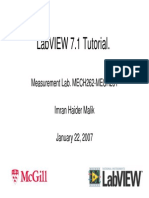 Labview 7.1 Tutorial.: Measurement Lab. Mech262-Mech261 Imran Haider Malik January 22, 2007