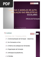 Práticas e Modelos de Auto-Avaliacao Das Bibliotecas Escolares-Turma9
