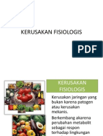 Kerusakan Fisiologis