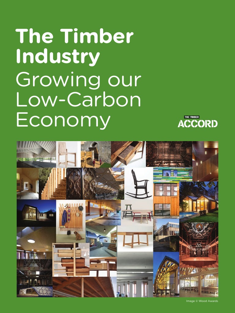 The Timber Industry Growing Our LowCarbon Economy PDF Low Carbon