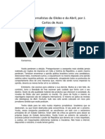 Carta Aos Ornalistas Da Globo e Da Abril, Por J. Carlos de Assis