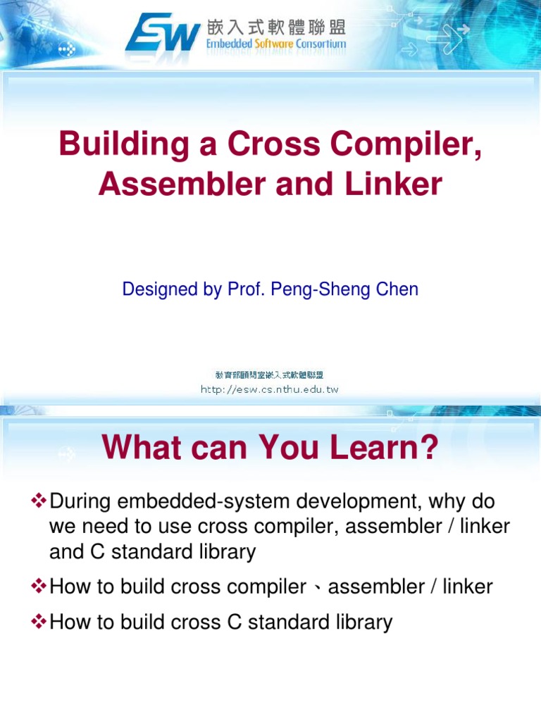 Cross compiler & Assembler & Linker.ppt | Compiler | Library (Computing)