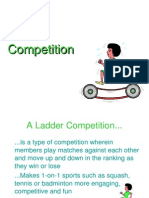Ladder Competition