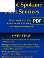 City of Spokane Fleet Services: Gene Jakubczak - Director Paul Van Sickle - Fleet Analyst Fleet Services Department